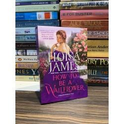 HOW TO BE A WALLFLOWER - Eloisa James 166472