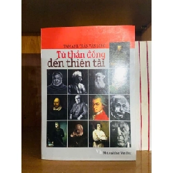 Từ thần đồng đến thiên tài DANH NHÂN VAVO0810 Rebooks.vn