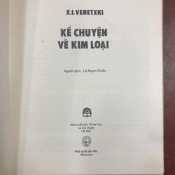 KỂ CHUYỆN VỀ KIM LOẠI - X.I. VENETXKI 463906