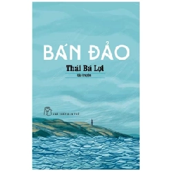 Bán Đảo - Thái Bá Lợi