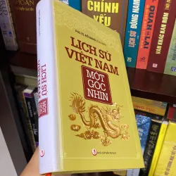 LỊCH SỬ VIỆT NAM, MỘT GÓC NHÌN, bản bìa cứng (xb 2017) 937793