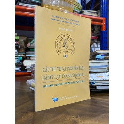 Các thủ thuật ( nguyên tắc ) sáng tạo cơ bản phần 1 - Phan Dũng