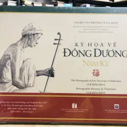 KÝ HỌA VỀ ĐÔNG DƯƠNG – NAM KỲ (bìa cứng, khổ lớn) 929396