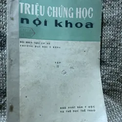 Triệu chứng học nội khoa - hơn 220 trang khổ lớn 