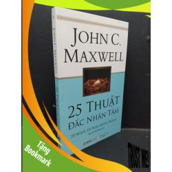 (TẶNG BOOKMARK) 25 Thuật đắc nhân tâm mới 90% bẩn nhẹ 2018 RBK1008 John C. Maxwell KỸ NĂNG