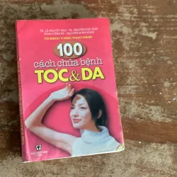 1000 ĐIỀU KIÊNG KỴ TRONG UỐNG THUỐC CHỮA BỆNH & 100 CÁCH CHỮA BỆNH TÓC & DA 787315