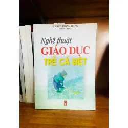 Nghệ thuật giáo dục Trẻ cá biệt