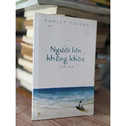 Người Lớn Không Khóc - Hamlet Trương