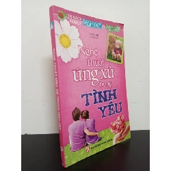 Nghệ Thuật Ứng Xử Trong Tình Yêu (2014) - Viên Chi Mới 90% HCM.ASB1803 Rebooks.vn