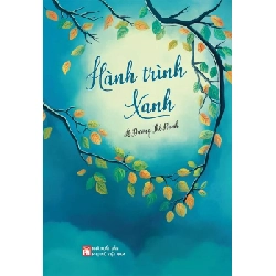 Hành trình xanh - Lê Dương Thể Hạnh