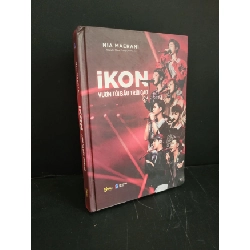 [Phiên Chợ Sách Cũ] IKON vươn tới bầu trời cao (bìa cứng) 2020 - Nia Maerani 0506
