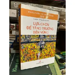 Lựa chọn để tăng trưởng bền vững - Nguyễn Đức Thành
