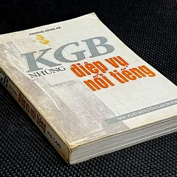 KGB NHỮNG ĐIỆP VỤ NỔI TIẾNG- Biên soạn  PHƯƠNG HẰNG HÀ 1063354
