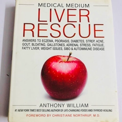 🌿 LIVER RESCUE – GIẢI CỨU LÁ GAN 📖 Tác giả: Anthony William – Medical Medium