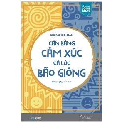 Cân Bằng Cảm Xúc, Cả Lúc Bão Giông - Richard Nicholls 280791