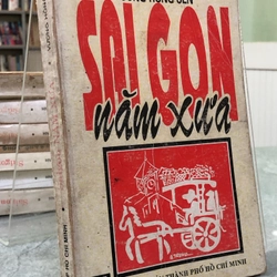 SÀI GÒN NĂM XƯA - Vương Hồng Sển 354809