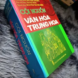 Cội nguồn văn hóa Trung Hoa (Đường Đắc Dương)