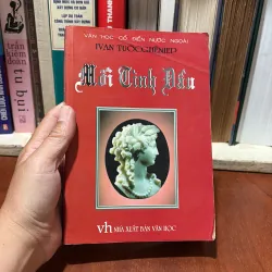 II Văn Học Nước Ngoài: Mối Tình Đầu - IVAN TUÔCGHÊNIEP - 2000 781610