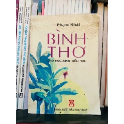 Bình thơ cho học sinh tiểu học - Phạm Khải (Giáo khoa) VAVO