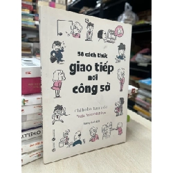 58 cách thức giao tiếp nơi công sở - Chihoko Yamada