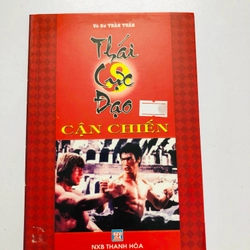 THÁI CỰC ĐẠO CẬN CHIẾN  - 106 trang, nxb: 2007 359667