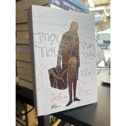 Mọi nơi vụn vỡ - John Boyne 495800