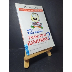 Tại sao phải hành động 2016 mới 80% bẩn bìa, ố vàng, gập bìa Teo Aik Cher HCM0906 KỸ NĂNG