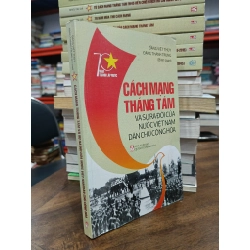 Cách mạng tháng Tám và sự ra đời của nước Việt Nam Dân Chủ Cộng Hòa