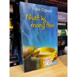 Nhật ký mang thai - Yoko Ogawa