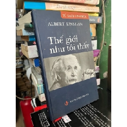 Thế giới như tôi thấy - Albert Einstein 121999