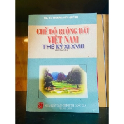 Chế độ ruộng đất Việt Nam từ thế kỷ XI-XVIII / Trương Hữu Quỳnh Sách lịch sử - triết học VAVO3101 Blogmeo040226