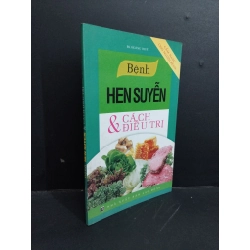 Bệnh hen suyễn và cách điều trị mới 80% ố vàng 2011 HCM2811 BS. Hoàng Thúy SỨC KHỎE - THỂ THAO