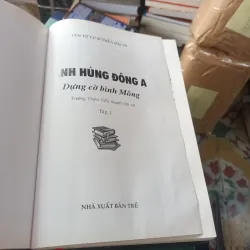 Anh Hùng Đông A Dựng Cờ Bình Mông - Yên Tử Cư Sĩ Trần Đại Sỹ 1027925