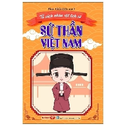 Tủ sách nhân vật lịch sử: Sứ thần Việt Nam - Trí Việt - TB 2025 [TSTK]