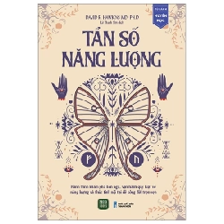 Tần Số Năng Lượng - David R. Hawkins 210831