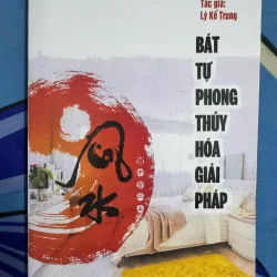 SÁCH BÁT TỰ PHONG THUỶ HOÁ GIẢI PHÁP 100K