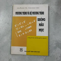 Phương trình và hệ phương trình không mẫu mực - Nguyễn Đức Tấn