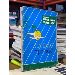 Phê bình, bình luận Văn Học - Ca Dao Tục Ngữ 473356