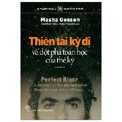 Khoa học khám phá. Thiên tài kỳ dị và đột phá toán học của thế kỷ - Masha Gessen 2022 New 100% HCM.PO