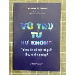 Vũ trụ từ hư không Mới 95% 2021 Lawrence M.Krauss TSTK1705 SÁCH KHOA HỌC ĐỜI SỐNG Oreka-Blogmeo 184954