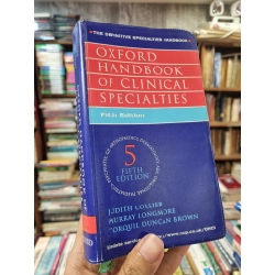 OXFORD HANDBOOK OF CLINICAL SPECIALTIES (5TH EDITION) - J. A. B. COLLIER, J. M. LONGMORE, T. J. DUNCAN BROWN, JUDITH COLLIER