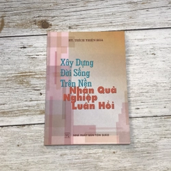 Xây dựng đời sống trên nền nhân quả nghiệp luân hồi