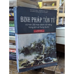 Binh pháp tôn tử và hơn 200 trận đánh nổi tiếng trong lịch sử Trung Quốc - Ngô Như Tung, Hoàng Phác Dân