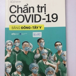 CHẨN TRỊ COVID - 19 BẰNG ĐÔNG - TÂY Y 290142