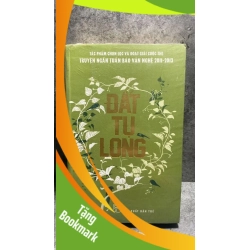 (TẶNG BOOKMARK) Đất Tụ Long - Nhiều Tác Giả Sách văn học RBK0302