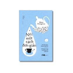 Nói một cách đơn giản - Để thành công mà không cần nhiều lời