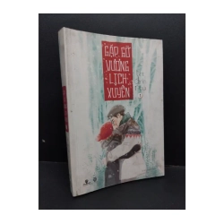 Gặp Gỡ Vương Lịch Xuyên 1