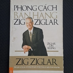 Phong cách bán hàng Zig Ziglar - Zig Ziglar