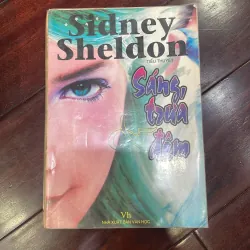 SÁNG TRƯA & ĐÊM : SIDNEY SHELDON - tiểu thuyết nước ngoài 