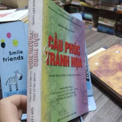 Sách: Cầu Phúc Tránh Hoạ - Tác giả: Trịnh Tiểu Giang (A3) 598378